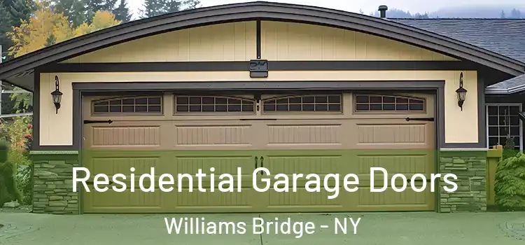  Residential Garage Doors Williams Bridge - NY