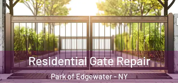 Residential Gate Repair Park of Edgewater - NY