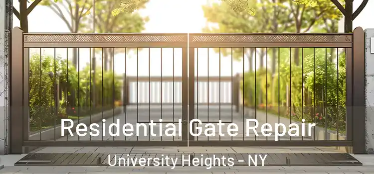 Residential Gate Repair University Heights - NY