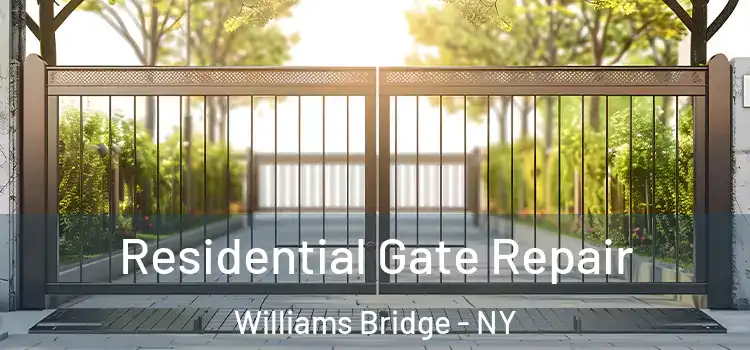 Residential Gate Repair Williams Bridge - NY
