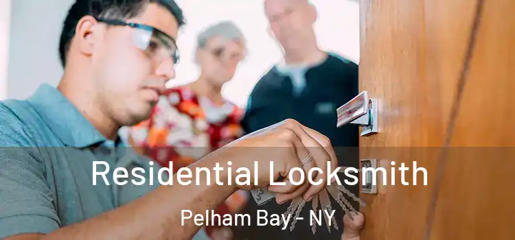  Residential Locksmith Pelham Bay - NY