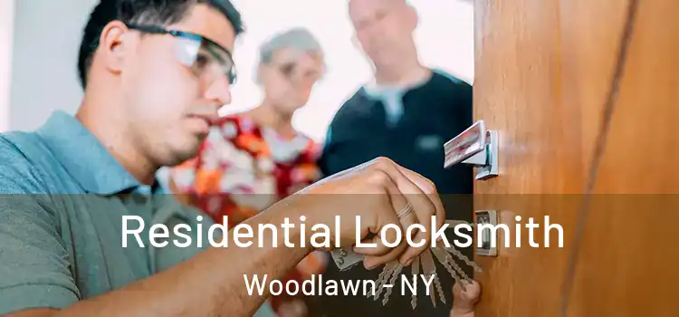 Residential Locksmith Woodlawn - NY