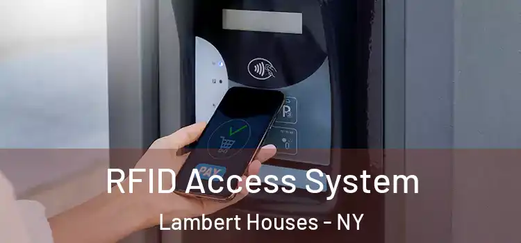 RFID Access System Lambert Houses - NY