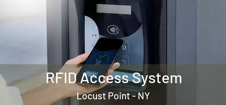 RFID Access System Locust Point - NY
