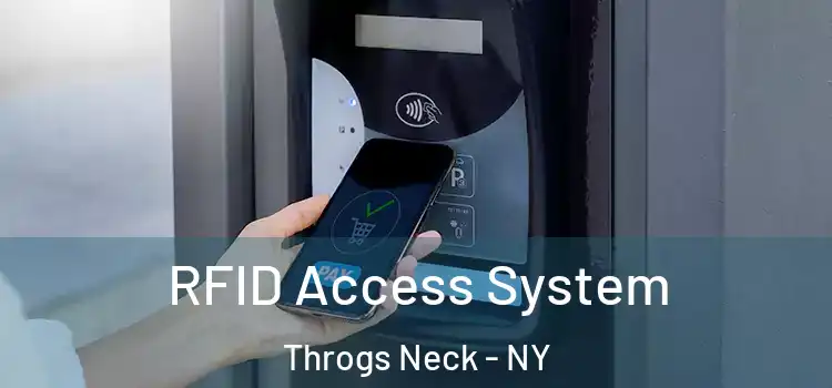 RFID Access System Throgs Neck - NY