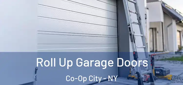  Roll Up Garage Doors Co-Op City - NY