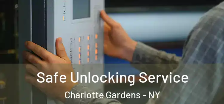 Safe Unlocking Service Charlotte Gardens - NY