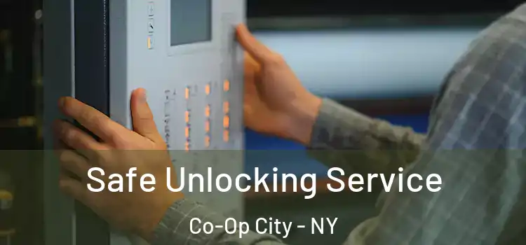 Safe Unlocking Service Co-Op City - NY