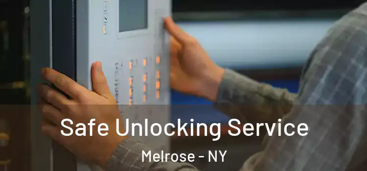  Safe Unlocking Service Melrose - NY