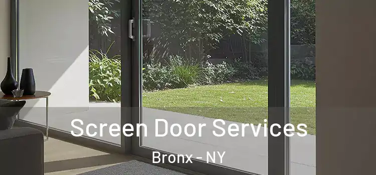 Screen Door Services Bronx - NY