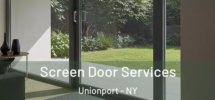  Screen Door Services Unionport - NY