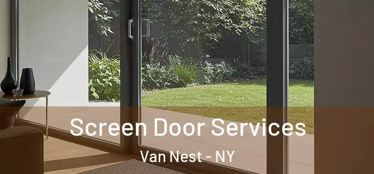 Screen Door Services Van Nest - NY