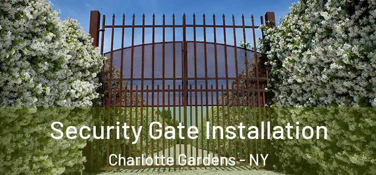  Security Gate Installation Charlotte Gardens - NY