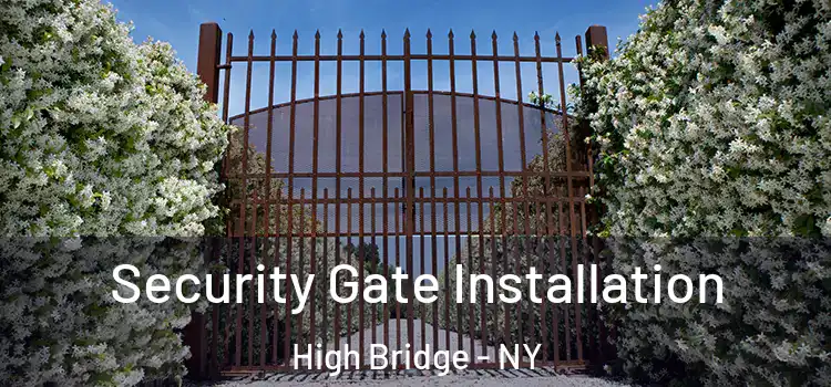 Security Gate Installation High Bridge - NY
