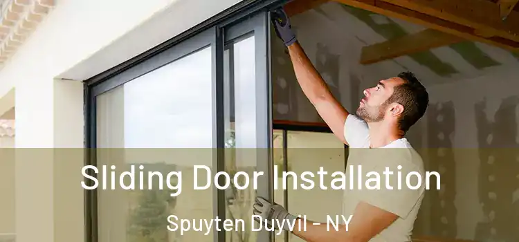  Sliding Door Installation Spuyten Duyvil - NY