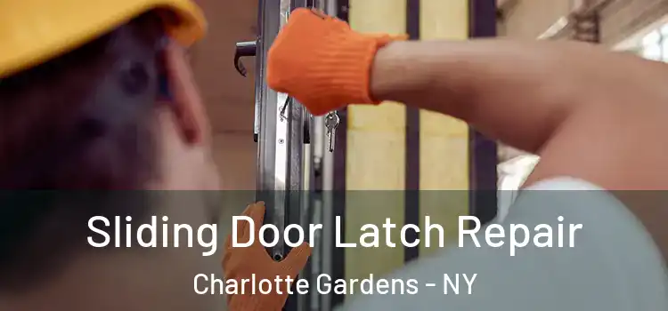 Sliding Door Latch Repair Charlotte Gardens - NY