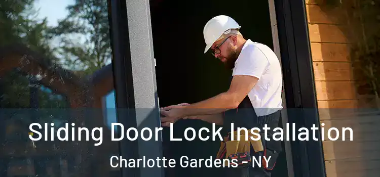 Sliding Door Lock Installation Charlotte Gardens - NY