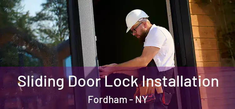  Sliding Door Lock Installation Fordham - NY