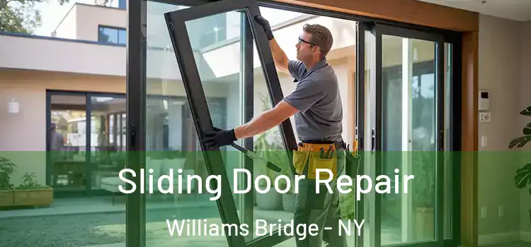 Sliding Door Repair Williams Bridge - NY