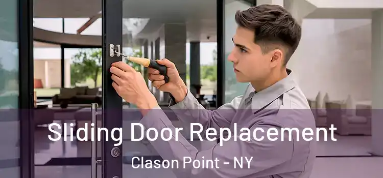 Sliding Door Replacement Clason Point - NY