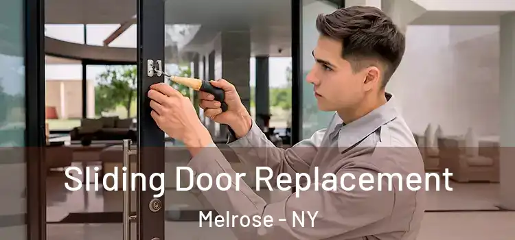 Sliding Door Replacement Melrose - NY