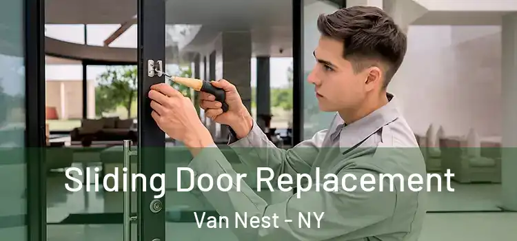 Sliding Door Replacement Van Nest - NY