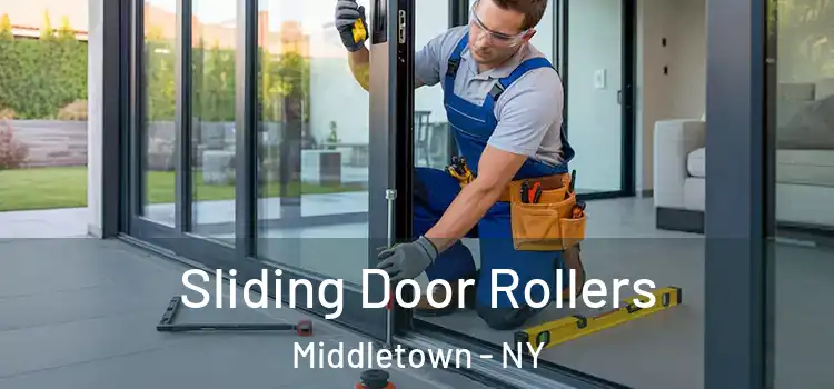 Sliding Door Rollers Middletown - NY