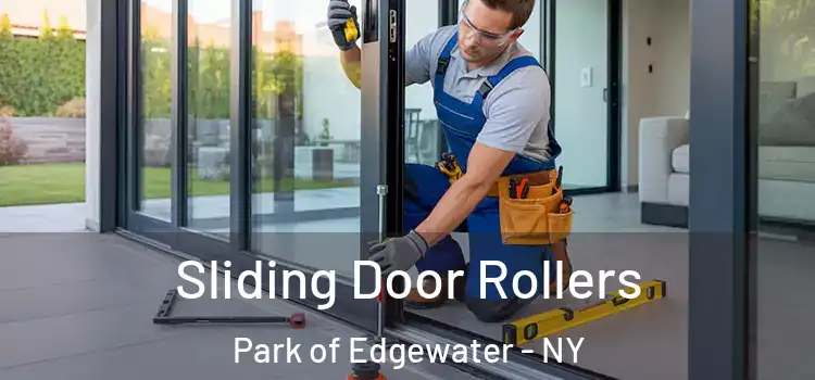 Sliding Door Rollers Park of Edgewater - NY