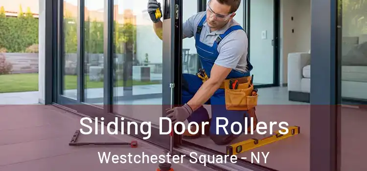  Sliding Door Rollers Westchester Square - NY