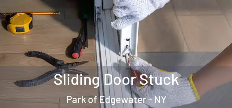  Sliding Door Stuck Park of Edgewater - NY