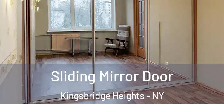  Sliding Mirror Door Kingsbridge Heights - NY