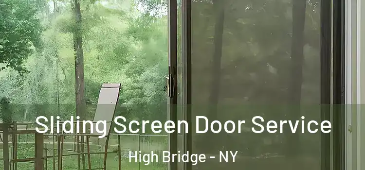 Sliding Screen Door Service High Bridge - NY