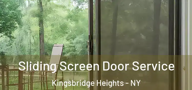 Sliding Screen Door Service Kingsbridge Heights - NY