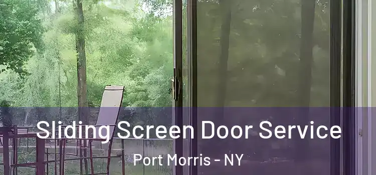  Sliding Screen Door Service Port Morris - NY