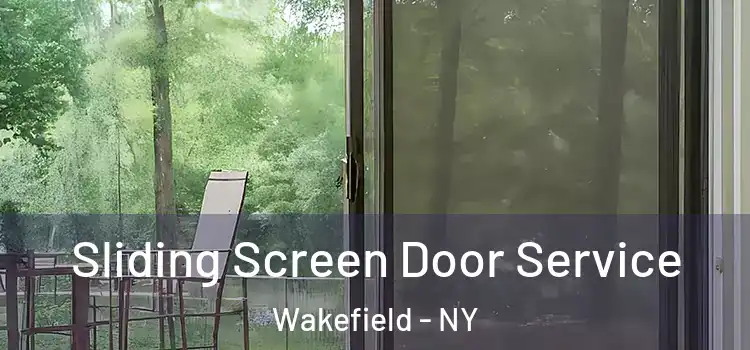 Sliding Screen Door Service Wakefield - NY