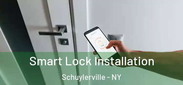 Smart Lock Installation Schuylerville - NY