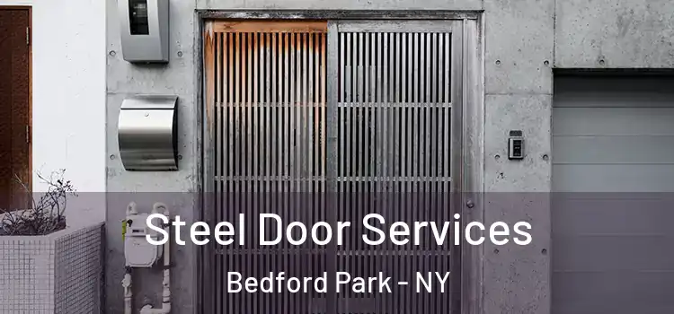 Steel Door Services Bedford Park - NY