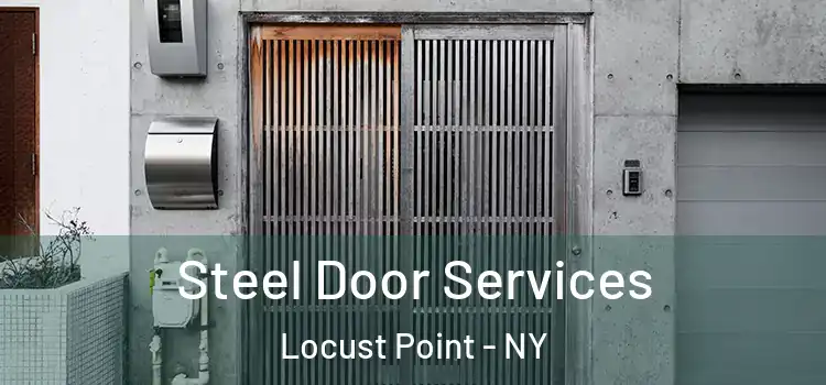 Steel Door Services Locust Point - NY
