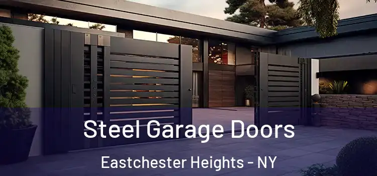  Steel Garage Doors Eastchester Heights - NY
