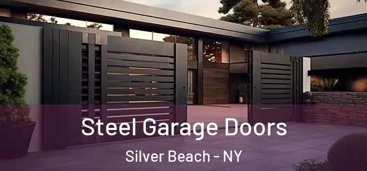Steel Garage Doors Silver Beach - NY
