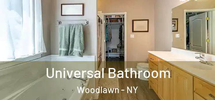 Universal Bathroom Woodlawn - NY