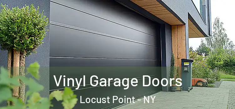  Vinyl Garage Doors Locust Point - NY