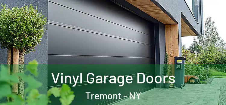  Vinyl Garage Doors Tremont - NY